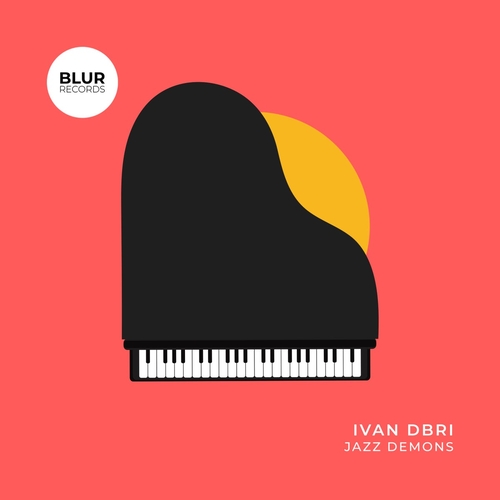 Ivan DBri - Jazz Demons [BLUR021]